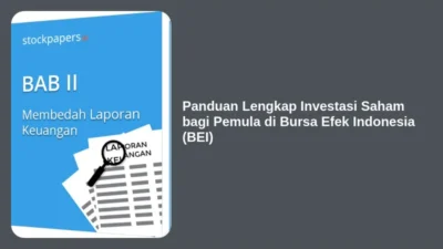 Panduan Lengkap Investasi Saham bagi Pemula di Bursa Efek Indonesia (BEI)