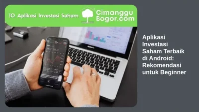 Aplikasi Investasi Saham Terbaik di Android: Rekomendasi untuk Beginner