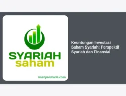 Keuntungan Investasi Saham Syariah: Perspektif Syariah dan Finansial