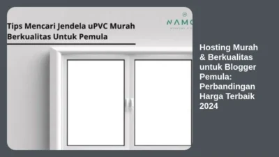 Hosting Murah & Berkualitas untuk Blogger Pemula: Perbandingan Harga Terbaik 2024