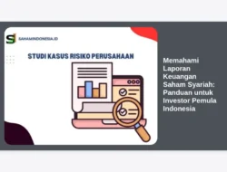 Memahami Laporan Keuangan Saham Syariah: Panduan untuk Investor Pemula Indonesia