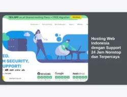 Hosting Web Indonesia dengan Support 24 Jam Nonstop dan Terpercaya