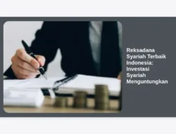 Reksadana Syariah Terbaik Indonesia: Investasi Syariah Menguntungkan