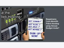 Bagaimana Cara Memilih Paket Hosting yang Sesuai Budget Anda?