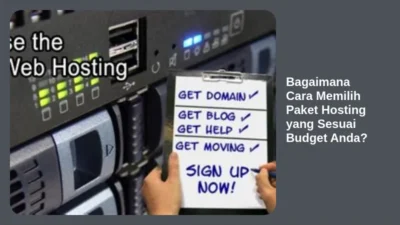 Bagaimana Cara Memilih Paket Hosting yang Sesuai Budget Anda?