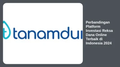 Perbandingan Platform Investasi Reksa Dana Online Terbaik di Indonesia 2024
