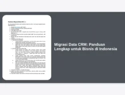 Migrasi Data CRM: Panduan Lengkap untuk Bisnis di Indonesia