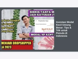 Investasi Modal Kecil Untung Besar: Tips & Trik untuk Pemula di Indonesia