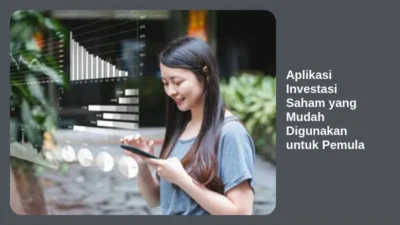 Aplikasi Investasi Saham yang Mudah Digunakan untuk Pemula