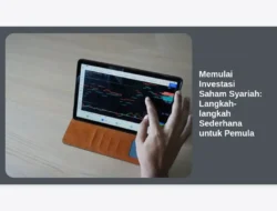 Memulai Investasi Saham Syariah: Langkah-langkah Sederhana untuk Pemula
