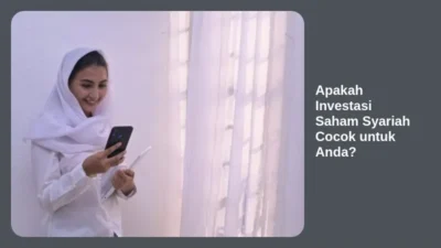 Apakah Investasi Saham Syariah Cocok untuk Anda?