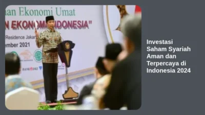 Investasi Saham Syariah Aman dan Terpercaya di Indonesia 2024