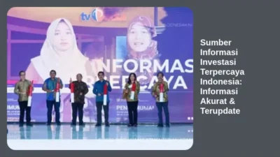 Sumber Informasi Investasi Terpercaya Indonesia: Informasi Akurat & Terupdate