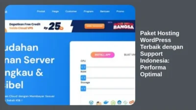 Paket Hosting WordPress Terbaik dengan Support Indonesia: Performa Optimal
