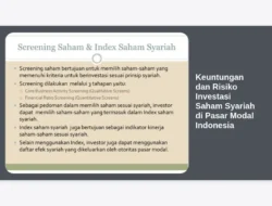 Keuntungan dan Risiko Investasi Saham Syariah di Pasar Modal Indonesia