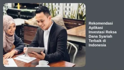 Rekomendasi Aplikasi Investasi Reksa Dana Syariah Terbaik di Indonesia