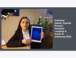 Investasi Saham Syariah Pemula: Panduan Lengkap & Aman di Indonesia 2024