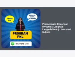 Perencanaan Keuangan Investasi: Langkah-Langkah Menuju Investasi Sukses