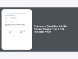Reksadana Syariah untuk Ibu Rumah Tangga: Tips & Trik Investasi Aman