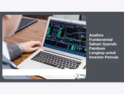 Analisis Fundamental Saham Syariah: Panduan Lengkap untuk Investor Pemula