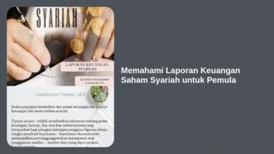 Memahami Laporan Keuangan Saham Syariah untuk Pemula