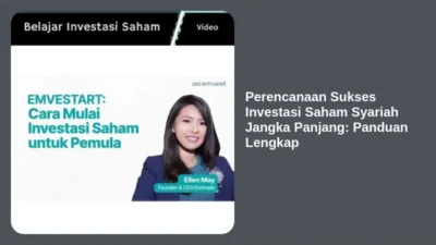 Perencanaan Sukses Investasi Saham Syariah Jangka Panjang: Panduan Lengkap