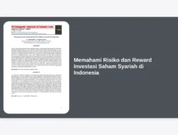 Memahami Risiko dan Reward Investasi Saham Syariah di Indonesia
