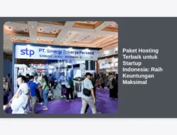 Paket Hosting Terbaik untuk Startup Indonesia: Raih Keuntungan Maksimal