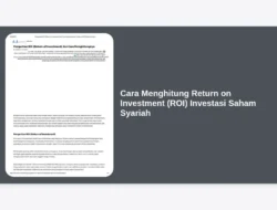 Cara Menghitung Return on Investment (ROI) Investasi Saham Syariah