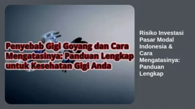 Risiko Investasi Pasar Modal Indonesia & Cara Mengatasinya: Panduan Lengkap