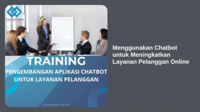 Menggunakan Chatbot untuk Meningkatkan Layanan Pelanggan Online