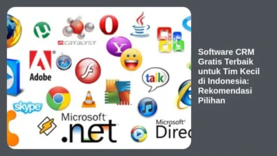 Software CRM Gratis Terbaik untuk Tim Kecil di Indonesia: Rekomendasi Pilihan