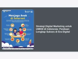 Strategi Digital Marketing untuk UMKM di Indonesia: Panduan Lengkap Sukses di Era Digital