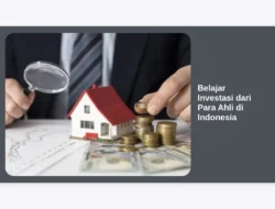 Belajar Investasi dari Para Ahli di Indonesia