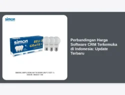 Perbandingan Harga Software CRM Terkemuka di Indonesia: Update Terbaru