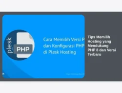 Tips Memilih Hosting yang Mendukung PHP 8 dan Versi Terbaru