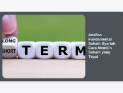 Analisa Fundamental Saham Syariah: Cara Memilih Saham yang Tepat
