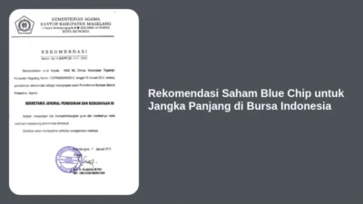 Rekomendasi Saham Blue Chip untuk Jangka Panjang di Bursa Indonesia