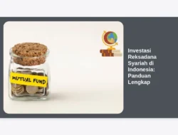 Investasi Reksadana Syariah di Indonesia: Panduan Lengkap