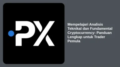 Mempelajari Analisis Teknikal dan Fundamental Cryptocurrency: Panduan Lengkap untuk Trader Pemula