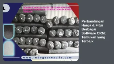 Perbandingan Harga & Fitur Berbagai Software CRM: Temukan yang Terbaik