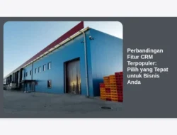 Perbandingan Fitur CRM Terpopuler: Pilih yang Tepat untuk Bisnis Anda