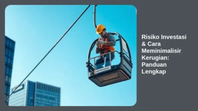 Risiko Investasi & Cara Meminimalisir Kerugian: Panduan Lengkap