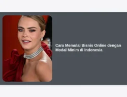 Cara Memulai Bisnis Online dengan Modal Minim di Indonesia