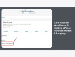 Cara Instalasi WordPress di Hosting cPanel: Panduan Mudah & Lengkap