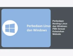 Perbedaan Hosting Linux dan Windows: Pilih Sesuai Kebutuhan Website