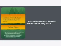 Diversifikasi Portofolio Investasi Saham Syariah yang Efektif