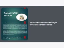 Perencanaan Pensiun dengan Investasi Saham Syariah