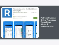 Platform Investasi Online Terpercaya Tanpa Biaya Admin di Indonesia 2024