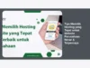 Tips Memilih Hosting yang Tepat untuk Website Perusahaan Besar & Terpercaya